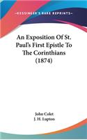 An Exposition Of St. Paul's First Epistle To The Corinthians (1874)