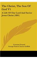 Christ, The Son Of God V1