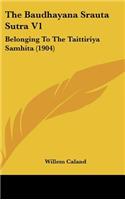 The Baudhayana Srauta Sutra V1