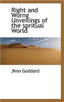Right and Worng Unveilings of the Spritual World: (English)