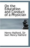 On the Education and Conduct of a Physician