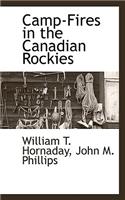 Camp-Fires in the Canadian Rockies