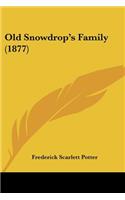Old Snowdrop's Family (1877): (English)