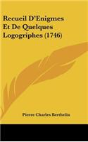 Recueil D'Enigmes Et De Quelques Logogriphes (1746)