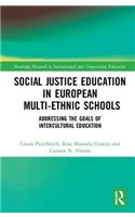 Social Justice Education in European Multi-ethnic Schools: Addressing the Goals of Intercultural Education