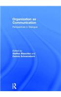 Organization as Communication