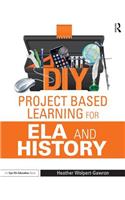 DIY Project Based Learning for ELA and History