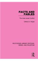 Facts and Fables (Rle Israel and Palestine)