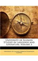 University of Illinois Studies in Language and Literature, Volume 3