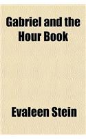 Gabriel and the Hour Book