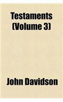 Testaments (Volume 3)