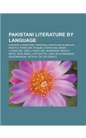 Pakistani Literature by Language: Kashmiri Literature, Pakistani Literature in English, Pashto Literature, Punjabi Literature