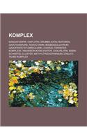 Komplex: Mangafodipir, Cisplatin, Grubbs-Katalysatoren, Gadotersaure, Rosocyanin, Bis(benzol)Chrom, Gadopentetat-Dimeglumin, Ch