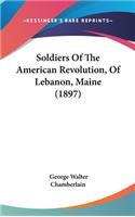 Soldiers of the American Revolution, of Lebanon, Maine (1897)