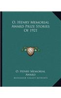O. Henry Memorial Award Prize Stories Of 1921