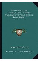 Analysis of the Interchurch World Movement Report on the Steel Strike