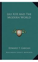 Leo XIII and the Modern World