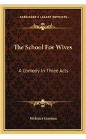 School for Wives