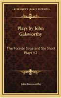 Plays by John Galsworthy