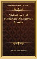 Visitations and Memorials of Southwell Minster