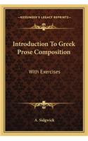 Introduction To Greek Prose Composition