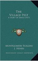 The Village Pest