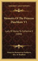 Memoirs Of The Princess Daschkaw V1