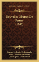 Nouvelles Libertes De Penser (1743)