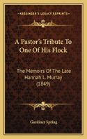 Pastor's Tribute To One Of His Flock