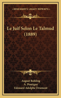 Le Juif Selon Le Talmud (1889)