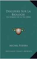 Discours Sur La Biologie