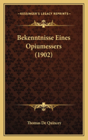 Bekenntnisse Eines Opiumessers (1902): (German)
