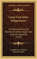 Casar Und Seine Zeitgenossen