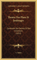 Theatre Des Plans Et Jardinages