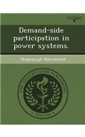 Demand-Side Participation in Power Systems
