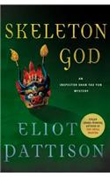 Skeleton God: An Inspector Shan Tao Yun Mystery