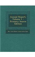 Annual Report, Volume 1