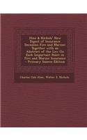 Hine & Nichols' New Digest of Insurance Decisions Fire and Marine