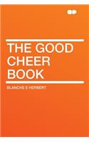The Good Cheer Book