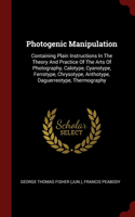 Photogenic Manipulation