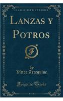 Lanzas Y Potros (Classic Reprint)