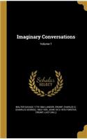 Imaginary Conversations; Volume 1