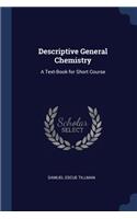 Descriptive General Chemistry