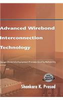 Advanced Wirebond Interconnection Technology