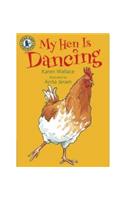 My Hen Is Dancing: (Read and Discover)