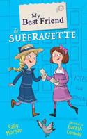 My Best Friend the Suffragette