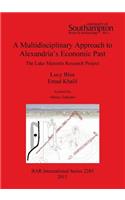 Multidisciplinary Approach to Alexandria's Economic Past