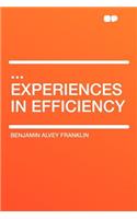 ... Experiences in Efficiency