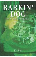 Barkin' Dog