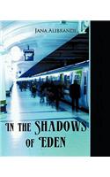 In the Shadows of Eden